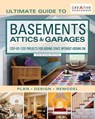 Ultimate Guide to Basements, Attics & Garages, 3rd Revised Edition - Editors of Creative Homeowner - 9781607657446