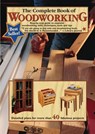 The Complete Book of Woodworking - Tom Carpenter ; Mark Johanson - 9781607657590