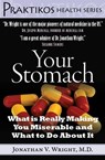 Your Stomach - Jonathan V. Wright M.D. - 9781607660033