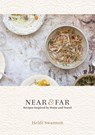 NEAR & FAR - Heidi Swanson - 9781607745495