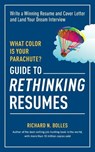 What Color Is Your Parachute? Guide to Rethinking Resumes - BOLLES,  Richard N. - 9781607746577