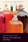 Wright, J: River Cottage Booze Handbook - John Wright - 9781607747857