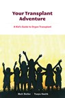 Your Transplant Adventure - Matt Butler - 9781607854975