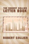 The Robert Collier Letter Book - Robert Collier - 9781607964568