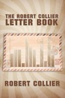 The Robert Collier Letter Book - Robert Collier - 9781607964575