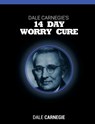 Dale Carnegie's 14 Day Worry Cure - CARNEGIE,  Dale - 9781607968634