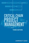 Critical Chain Project Management, Third Edition - Lawrence Leach - 9781608077342