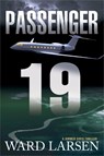 Passenger 19 - LARSEN,  Ward - 9781608092369
