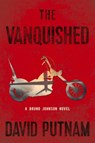 The Vanquished - David Putnam - 9781608092796