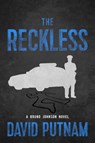 The Reckless - PUTNAM,  David - 9781608093953