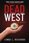 Dead West - Linda L. Richards - 9781608095124
