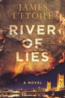River of Lies: Volume 2 - James L'Etoile - 9781608095896