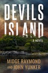 Devils Island - John Yunker ; Midge Raymond - 9781608096145