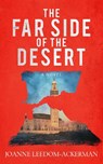 The Far Side of the Desert - Joanne Leedom-Ackerman - 9781608096404
