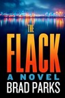The Flack - Brad Parks - 9781608096473