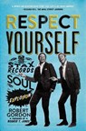 Respect Yourself - Robert Gordon - 9781608194162