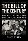 The Bill of the Century - Clay Risen - 9781608198252
