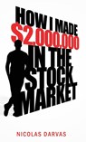 How I Made $2,000,000 in the Stock Market - Nicolas Darvas ; Nicholas Darvas - 9781608425488