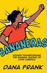 Bananeras - Dana Frank - 9781608465354