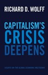 Capitalism's Crisis Deepens - Richard Wolff - 9781608465958