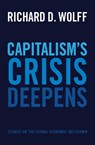Capitalism's Crisis Deepens - Richard D. Wolff - 9781608466559