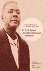 C.l.r. James And Revolutionary Marxism - Paul Le Blanc ; Scott McLemee - 9781608468645