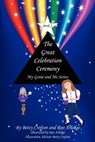 The Great Celebration Ceremony - My Genie and Me Series Book 2 - Betty Crofoot - 9781608624300