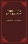 The King in Yellow - Robert W Chambers - 9781608640195