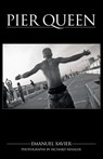 Pier Queen - Emanuel Xavier - 9781608640935