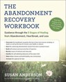 The Abandonment Recovery Workbook - Susan Anderson - 9781608684274
