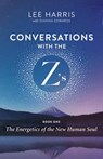 Conversations with the Z’s, Book One - Lee Harris ; Dianna Edwards - 9781608688388