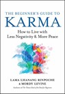 The Beginner’s Guide to Karma - Lama Lhanang ; Mordy Levine - 9781608688722