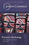 Primitive Mythology - Joseph Campbell - 9781608689033