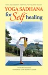 Yoga Sadhana for Self Healing - Swami Sitaramananda - 9781608692927