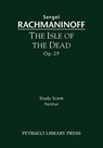 The Isle of the Dead, Op.29 - Sergei Rachmaninoff - 9781608740598