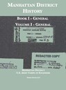 Manhattan District History - Manhattan District ; Department of Energy ; U. S. Army Corps of Engineers - 9781608881765