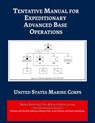 Tentative Manual for Expeditionary Advanced Base Operations - United States Marine Corps - 9781608883288