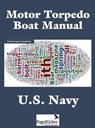 Motor Torpedo Boat Manual - U S Navy - 9781608889037