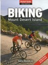 Biking Mount Desert Island - Audrey Minutolo-Le - 9781608930463