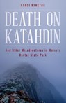 Death on Katahdin - Randi Minetor - 9781608934171