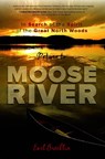 Return to Moose River - Earl Brechlin - 9781608939985