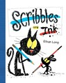 Scribbles and Ink - Ethan Long - 9781609056858