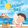 It's a Seashell Day - Dianne Ochiltree - 9781609057725