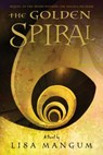The Golden Spiral: Volume 2 - Lisa Mangum - 9781609080709