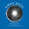 Simple Wicca - Michelle Morgan - 9781609250393