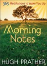 Morning Notes - Hugh Prather - 9781609251932
