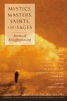 Mystics, Masters, Saints, and Sages - Robert Ullman ; Judyth Reichenberg-Ullman - 9781609253158