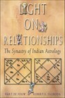 Light on Relationships - Hart Defouw ; Robert E. Svoboda - 9781609254247