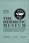 The Hermetic Museum - A. E. Waite - 9781609255855