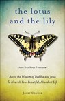 The Lotus and the Lily - Janet Conner - 9781609257262